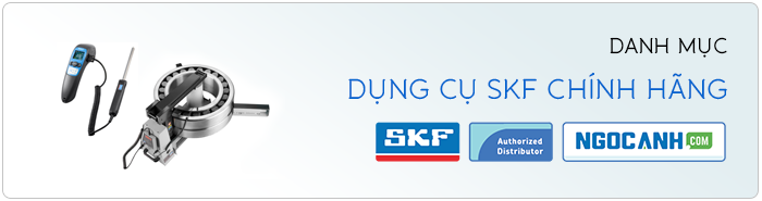 Dụng cụ SKF chính hãng